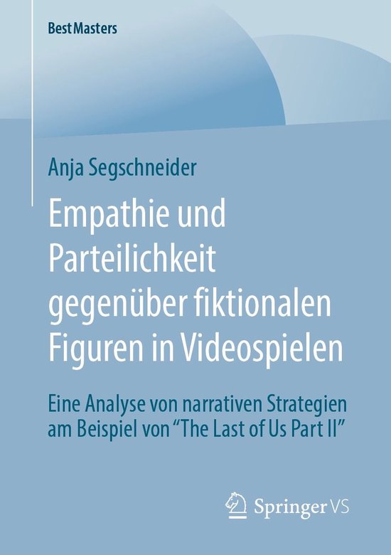 BestMasters 2 - Empathie und Parteilichkeit gegenüber fiktionalen Figuren in Videospielen