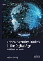 New Security Challenges - Critical Security Studies in the Digital Age
