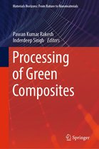 Materials Horizons: From Nature to Nanomaterials - Processing of Green Composites