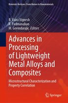 Materials Horizons: From Nature to Nanomaterials - Advances in Processing of Lightweight Metal Alloys and Composites