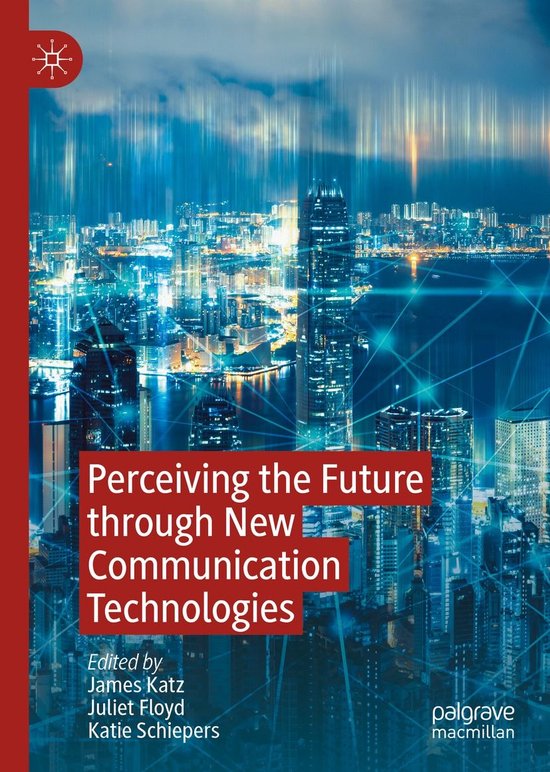 Perceiving the Future through New Communication Technologies - cover