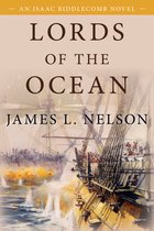 Isaac Biddlecomb Novels- Lords of the Ocean