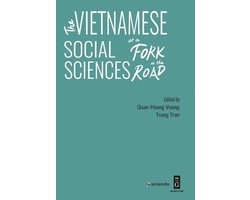 The Vietnamese Social Sciences at a Fork in the Road