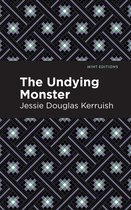Boek met de titel 'The Undying Monster' door Jessie Douglas Kerruish, met een donker, geometrisch patroon en groene en paarse accenten.