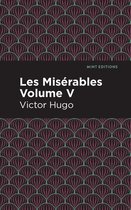 Mint Editions- Les Miserables Volume V