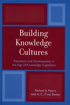 Critical Education Policy and Politics- Building Knowledge Cultures