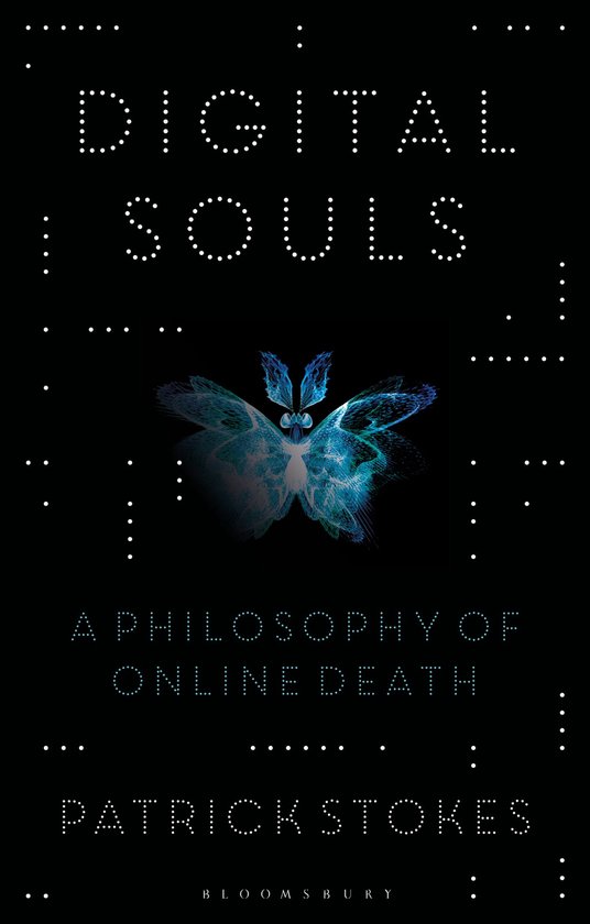 Digital Souls A Philosophy of Online Death - cover