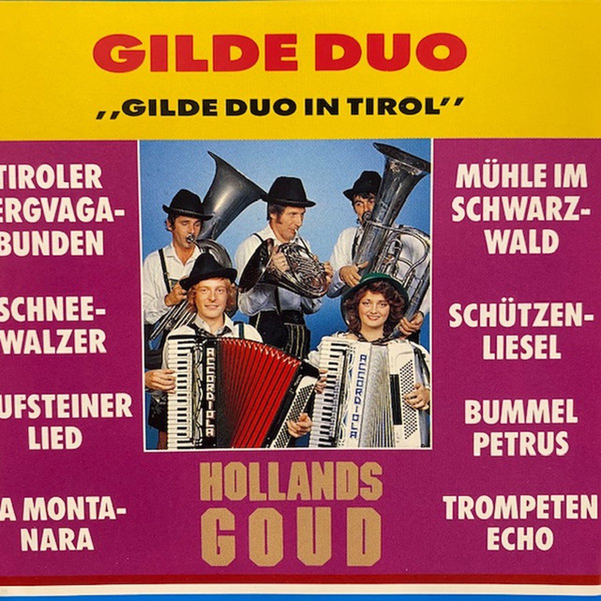 GILDE DUO IN TIROL (HOLLANDS GOUD)