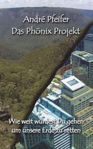 Das Phönix Projekt