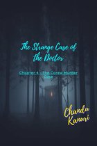 The Strange Case of the Doctor (English) 4 - Chapter 4 - The Carew Murder Case