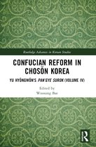 Routledge Advances in Korean Studies- Confucian Reform in Chosŏn Korea