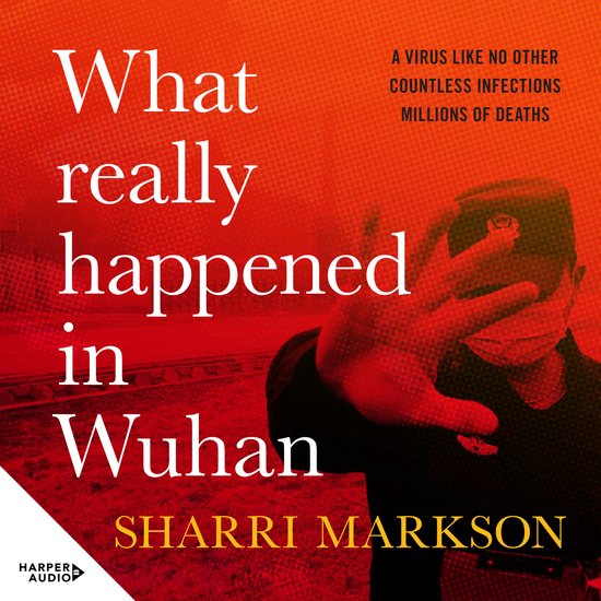 What Really Happened In Wuhan - cover
