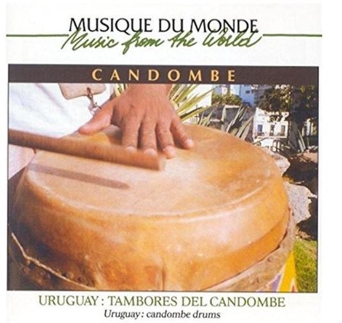 Various Artists - Candombe - Uruguay: Tambores Del Candombe (CD)