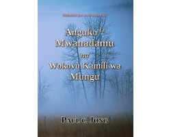 Mahubiri juu ya Mwanzo (II) - Anguko la Mwanadamu na Wokovu Kamili wa Mungu
