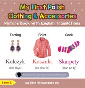Teach & Learn Basic Polish words for Children 9 - My First Polish Clothing & Accessories Picture Book with English Translations