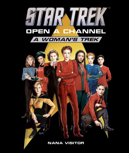 Star Trek- Star Trek: Open a Channel: A Woman's Trek - cover