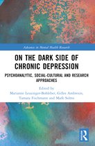 Advances in Mental Health Research- On the Dark Side of Chronic Depression