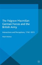 War, Culture and Society, 1750–1850 - German Forces and the British Army