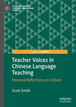 Palgrave Studies in Teaching and Learning Chinese - Teacher Voices in Chinese Language Teaching