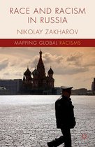 Mapping Global Racisms - Race and Racism in Russia