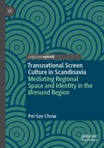 Palgrave European Film and Media Studies - Transnational Screen Culture in Scandinavia