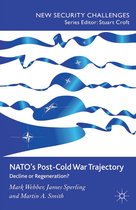 New Security Challenges - NATO’s Post-Cold War Trajectory