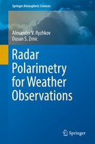Springer Atmospheric Sciences - Radar Polarimetry for Weather Observations
