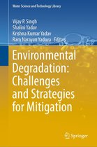Water Science and Technology Library 104 - Environmental Degradation: Challenges and Strategies for Mitigation