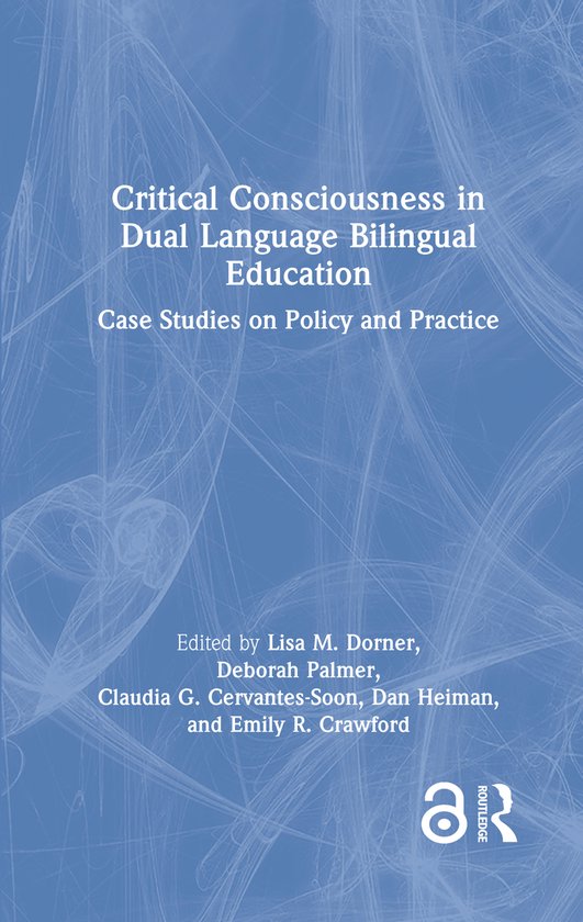 Critical Consciousness in Dual Language Bilingual Education - cover