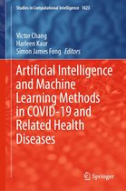 Studies in Computational Intelligence 1023 - Artificial Intelligence and Machine Learning Methods in COVID-19 and Related Health Diseases