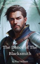 The Dance of The Blacksmith and The Huntress 1 - The Dance of The Blacksmith