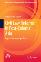 Kobe University Monograph Series in Social Science Research - Civil Law Reforms in Post-Colonial Asia
