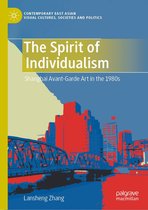 Contemporary East Asian Visual Cultures, Societies and Politics - The Spirit of Individualism