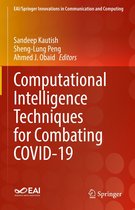 EAI/Springer Innovations in Communication and Computing - Computational Intelligence Techniques for Combating COVID-19