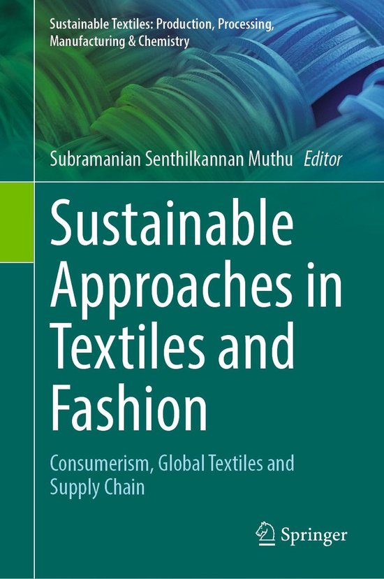 Sustainable Textiles: Production, Processing, Manufacturing  ... - cover