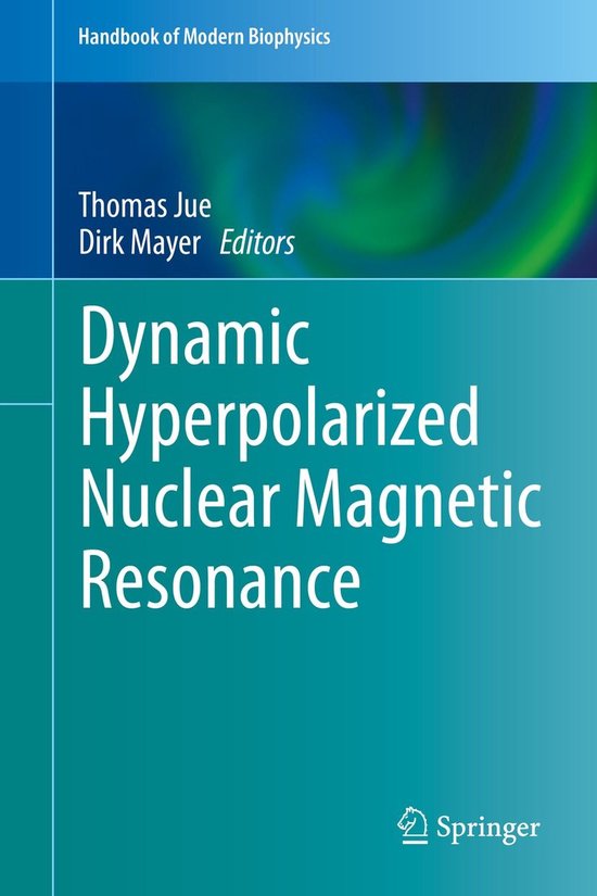 Handbook of Modern Biophysics - Dynamic Hyperpolarized Nucle ... - cover