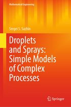 Mathematical Engineering - Droplets and Sprays: Simple Models of Complex Processes