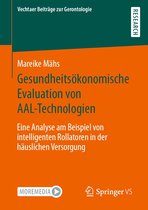 Vechtaer Beiträge zur Gerontologie - Gesundheitsökonomische Evaluation von AAL-Technologien