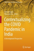 India Studies in Business and Economics - Contextualizing the COVID Pandemic in India