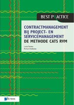 Best practice - Contractmanagement bij project- en servicemanagement - de methode CATS RVM