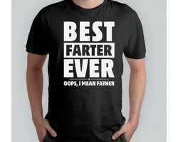 Best Farter Ever - T Shirt - cadeau - gift - vader - dad - beste vader ter wereld - verjaardag - unisex - vaderdag - best dad in the world - father - liefde - cute