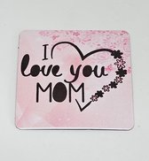 Magneet - I love you mom - moederdag cadeau - mama cadeau - koelkastmagneet