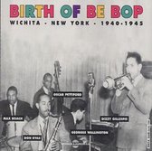 Various Artists - Birth Of Be Bop (2 CD)