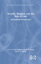 Routledge Studies in Religion and Politics- Security, Religion, and the Rule of Law
