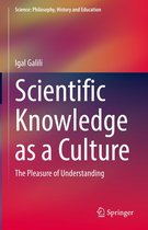 Science: Philosophy, History and Education - Scientific Knowledge as a Culture