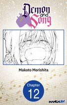 Demon and Song CHAPTER SERIALS 12 - Demon and Song #012
