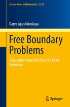 Lecture Notes in Mathematics 2218 - Free Boundary Problems