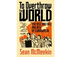 To Overthrow the World