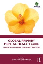 WONCA Family Medicine- Global Primary Mental Health Care