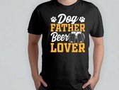 Dog Father Beer Lover - T Shirt - Beer - funny - HoppyHour - BeerMeNow - BrewsCruise - CraftyBeer - Proostpret - BiermeNu - Biertocht - Bierfeest